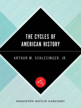 Schlesinger - The Cycles of American History