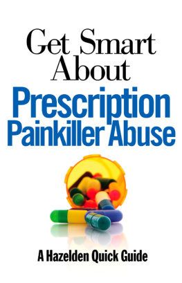 Schletty Get Smart About Prescription Painkiller Abuse