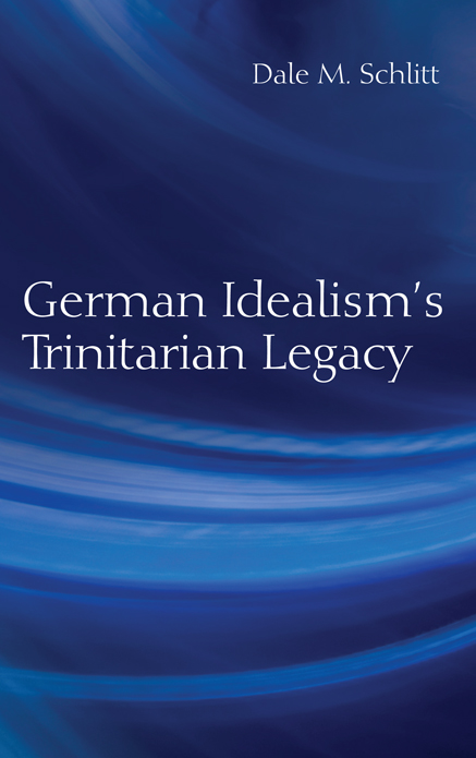 German Idealisms Trinitarian Legacy - image 1