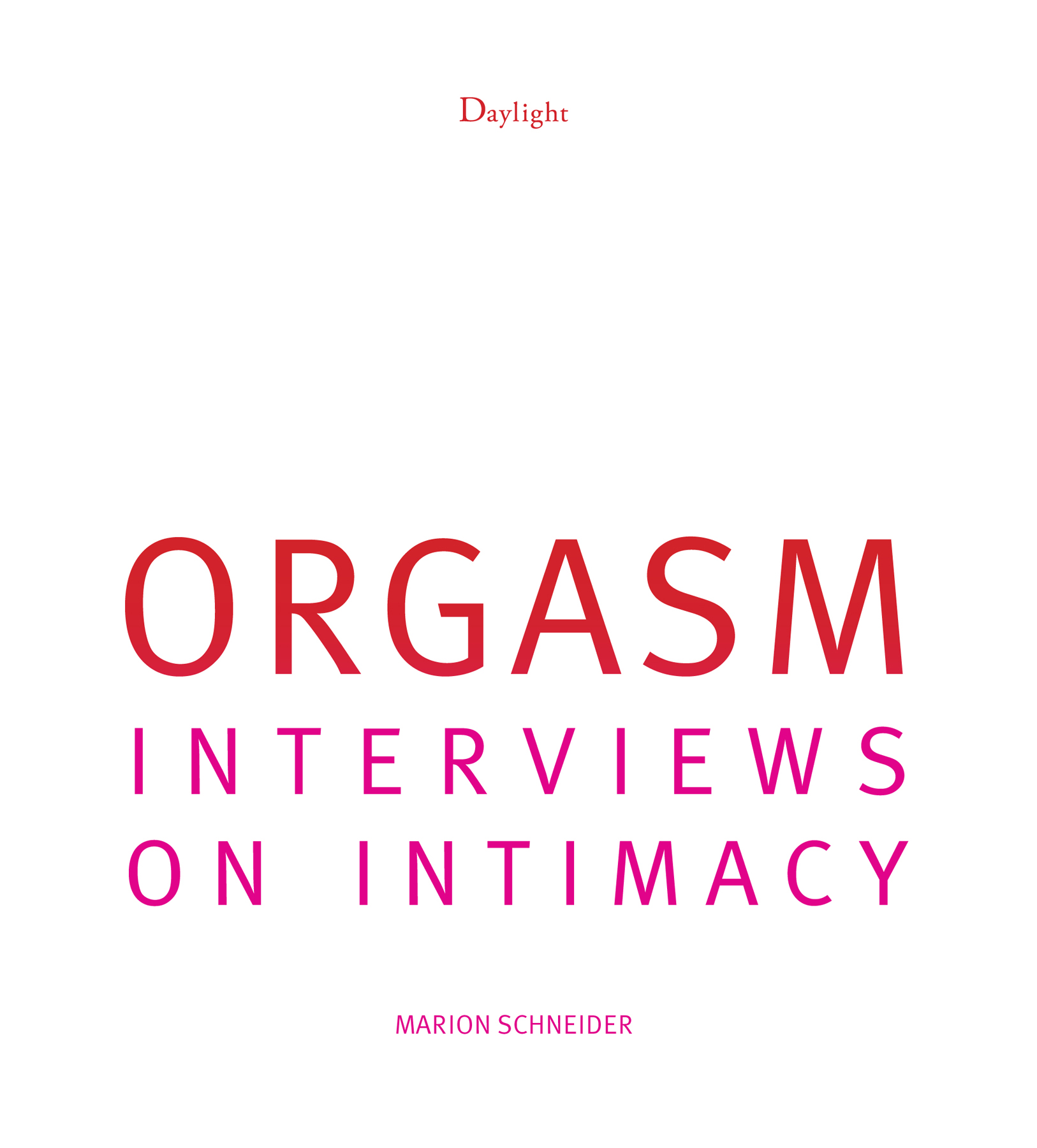 Originally published as Orgasm Photographs Interviews Linda Troeller and - photo 2