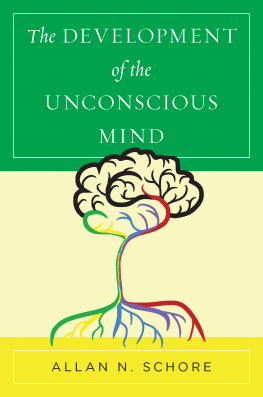 Schore The Development of the Unconscious Mind