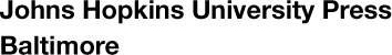 2006 Johns Hopkins University Press All rights reserved Published 2006 Printed - photo 2