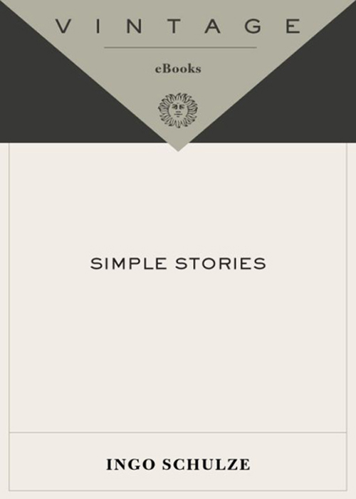 Table of Contents For Jette Acclaim for Ingo Schulzes simple stories The - photo 1