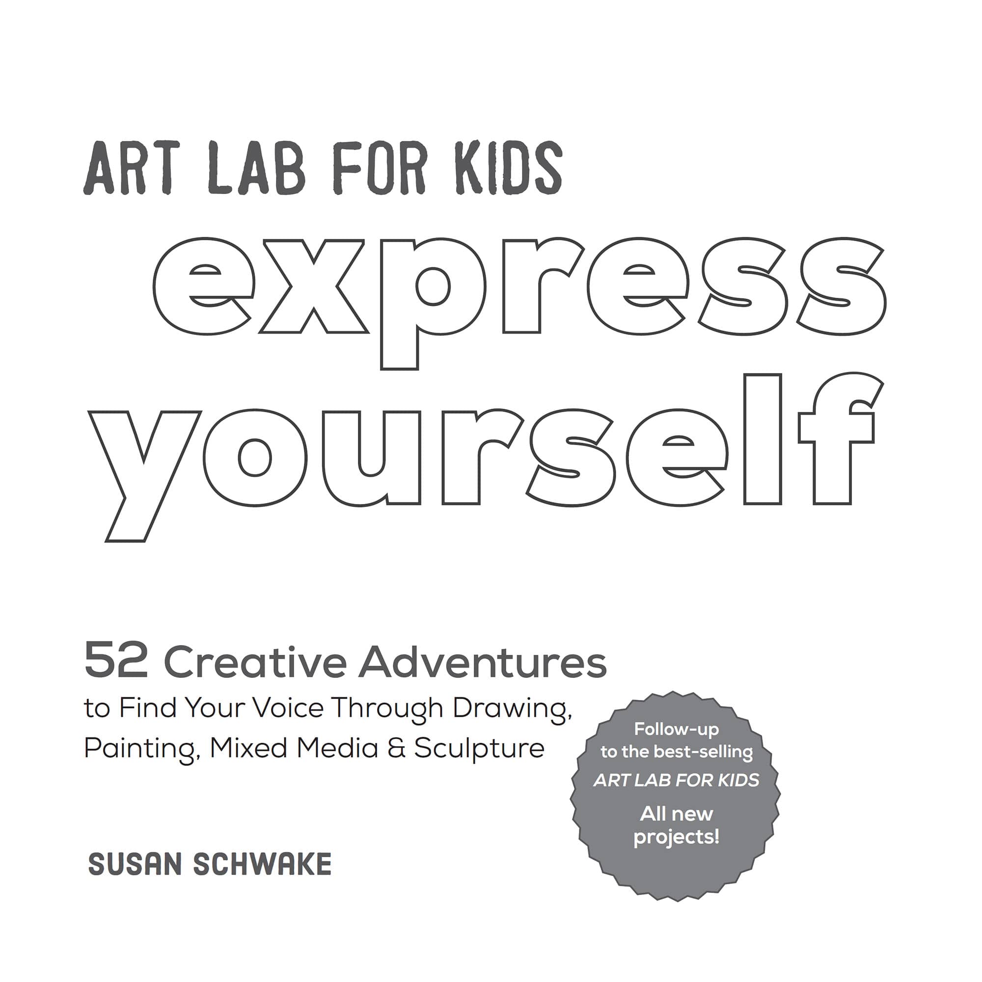 ART LAB FOR KIDS express yourself - photo 2