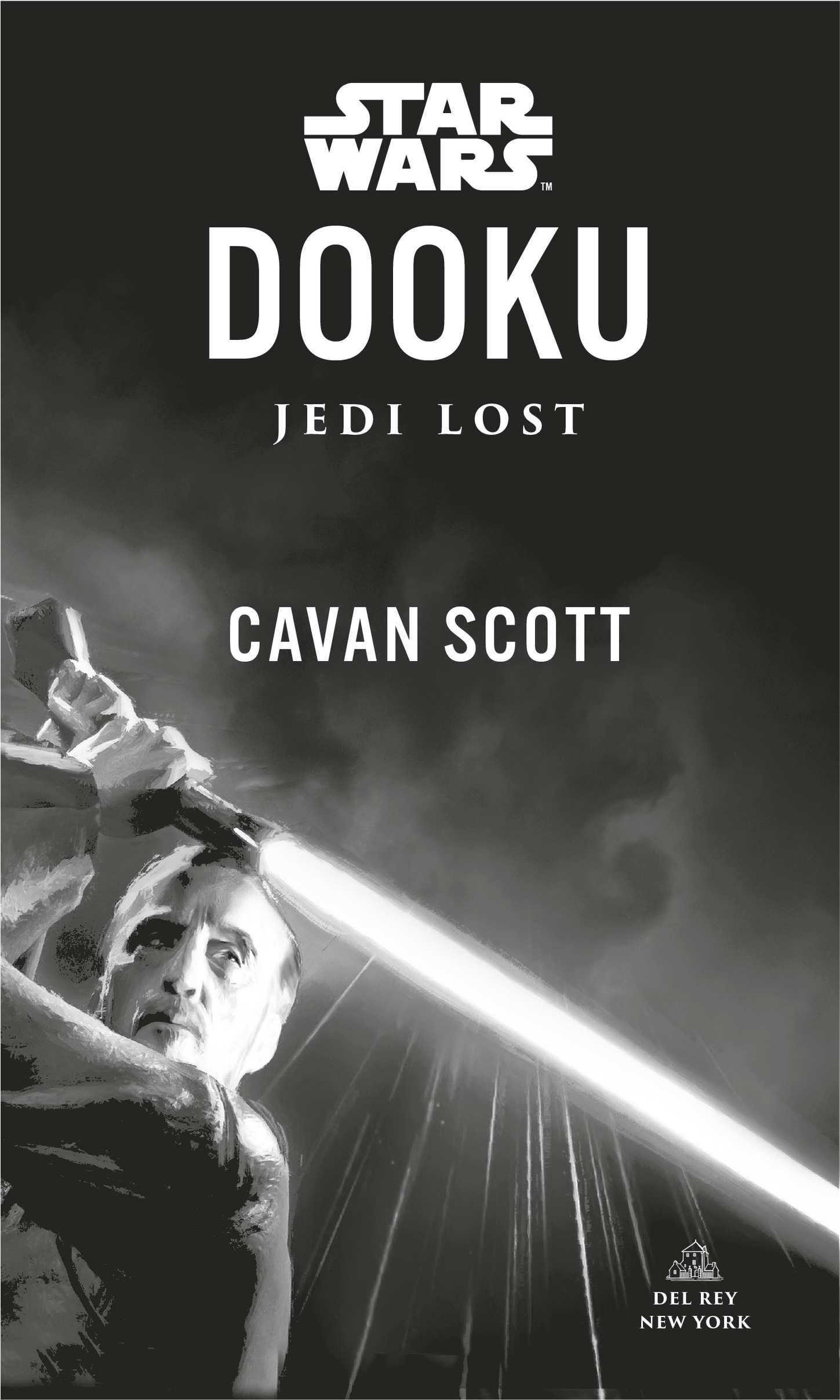 Dooku Jedi Lost is a work of fiction Names places and incidents either are - photo 3