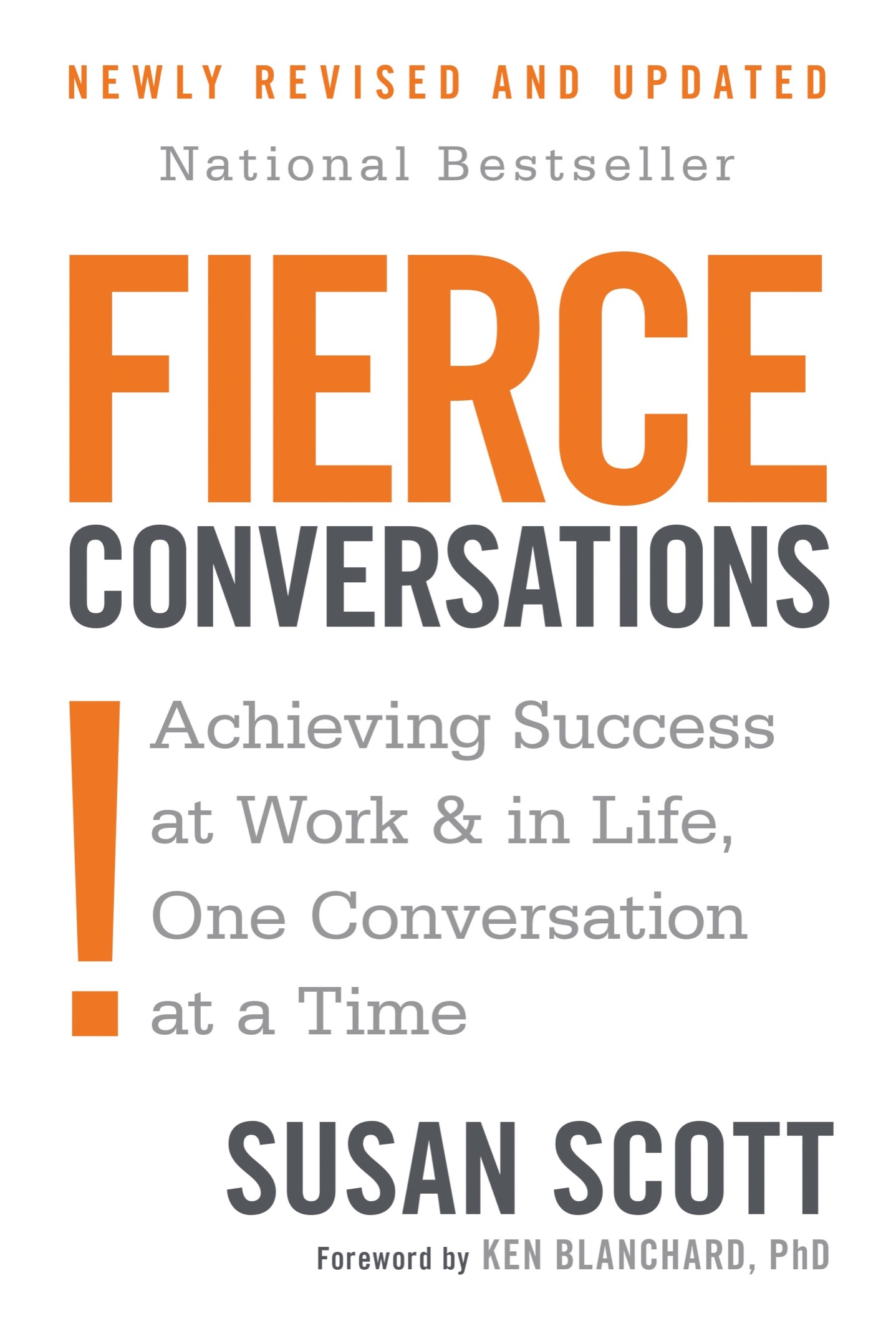 PRAISE FOR FIERCE CONVERSATIONS Susan Scott delivers a wealth of uncommon - photo 1