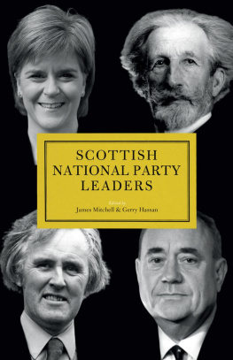 Scottish National Party - Scottish National Party (SNP) Leaders