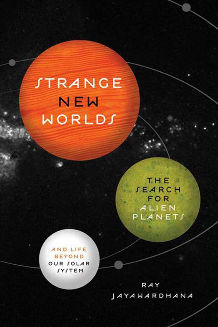 STRANGE NEW WORLDS STRANGE NEW WORLDS The Search for Alien Planets and life - photo 1