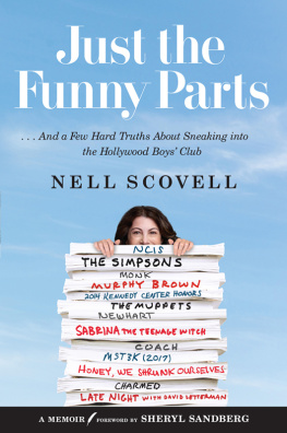 Scovell - Just the funny parts: my 30 years on the hollywood jungle gym