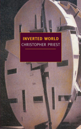 Christopher Priest The Inverted World