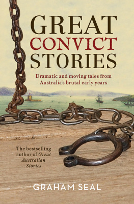 Seal Great convict stories: dramatic and moving tales from Australias brutal early years