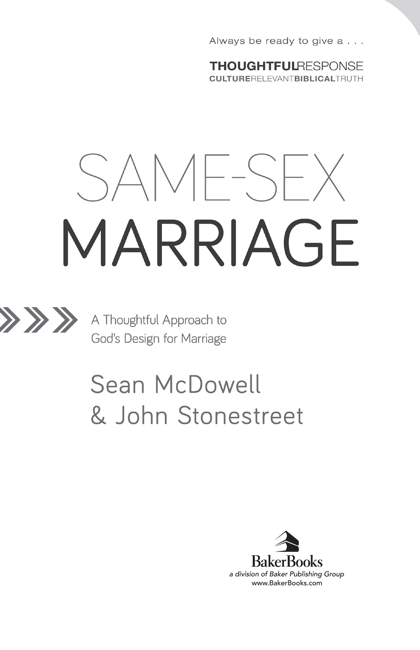 2014 Sean McDowell and John Stonestreet Published by Baker Books A division of - photo 1