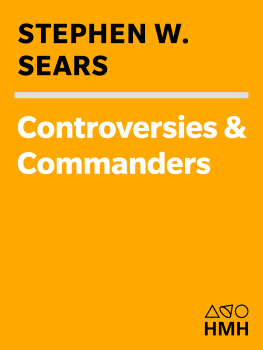 Sears - Controversies and commanders of the Civil War
