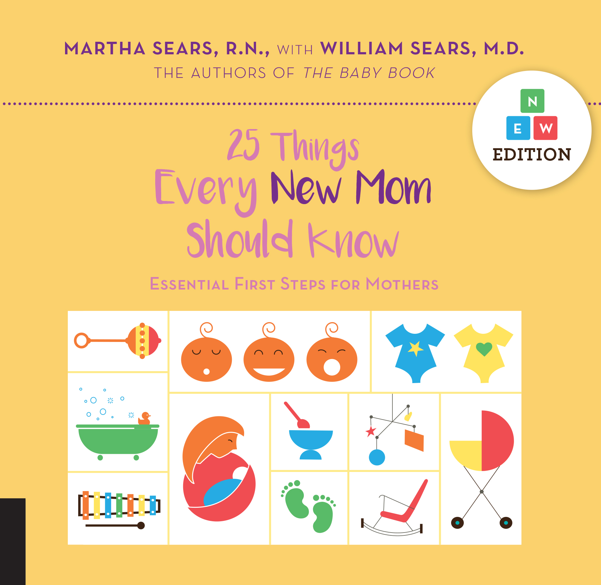 25 Things Every New Mom Should Know ESSENTIAL FIRST STEPS FOR MOTHERS - photo 1