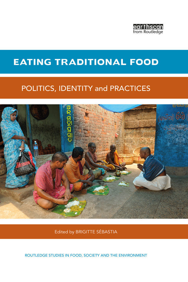 Eating Traditional Food politics identities and practices wrestles down the - photo 1