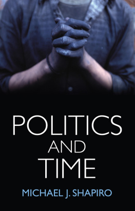 Shapiro - Politics and time: documenting the event