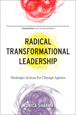 Sharma Radical transformational leadership: strategic action for change agents