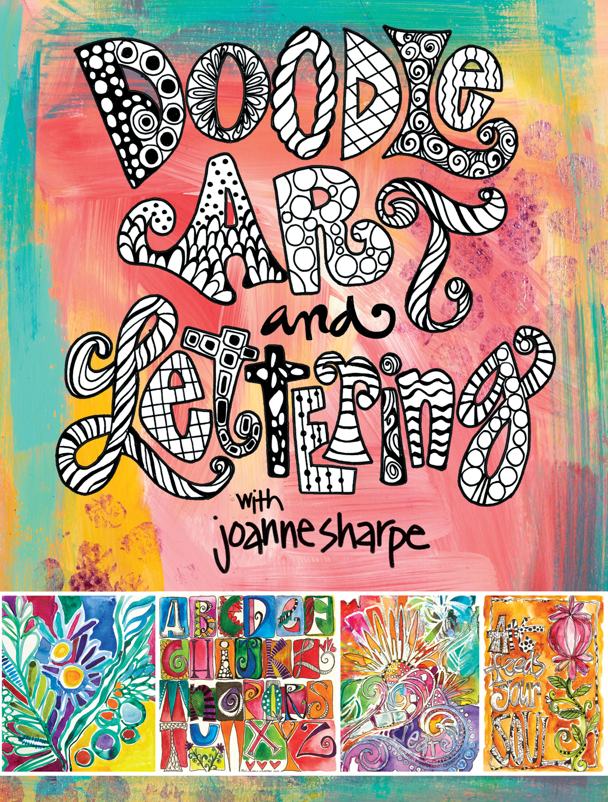 DOODLE ART LETTERING WITH JOANNE SHARPE Inspiration and Techniques for - photo 1