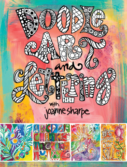 Sharpe - Doodle art & lettering with Joanne Sharpe: inspiration and techniques for personal expression