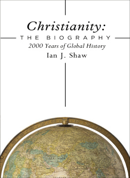 Shaw - Christianity: the biography