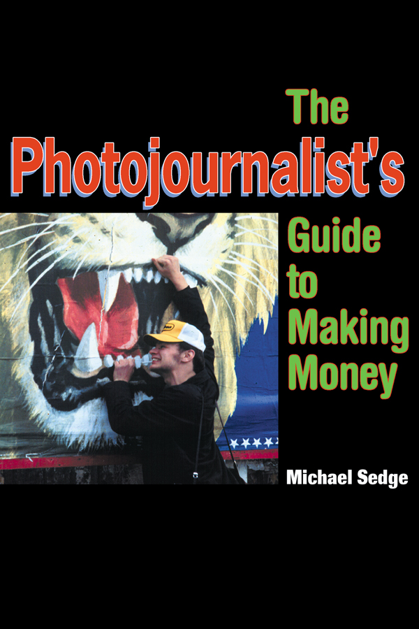 The Photojournalists Guide to Making Money - image 1