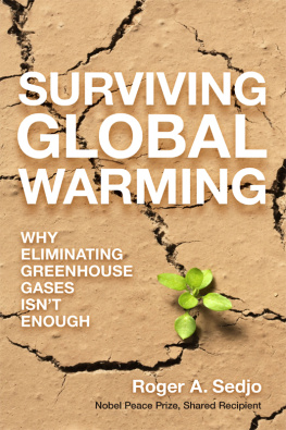 Sedjo - Surviving global warming: why eliminating greenhouse gases isnt enough