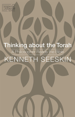 Seeskin - Thinking about the Torah: a philosopher reads the Bible