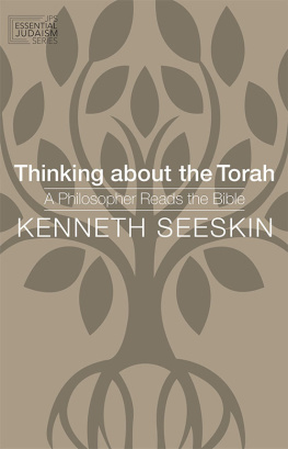 Seeskin Thinking about the Torah: a philosopher reads the Bible