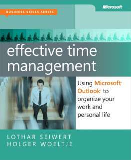 Seiwert - Effective Time Management: Using Microsoft Outlook to Organize Your Work and Personal Life