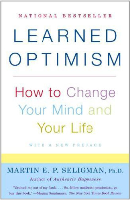 Seligman Learned Optimism: How to Change Your Mind and Your Life