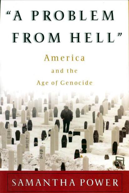 A Problem from Hell America and the Age of Genocide - image 1