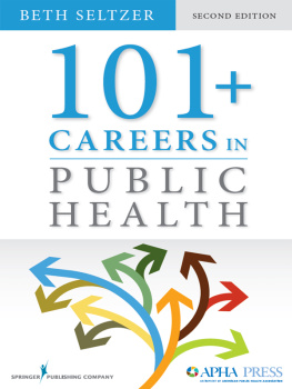 Seltzer - 101 + Careers in Public Health