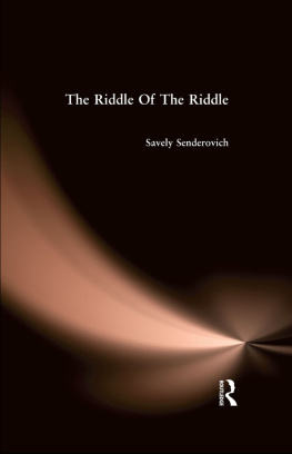 Senderovich The riddle of the riddle: a study of the folk riddles figurative nature