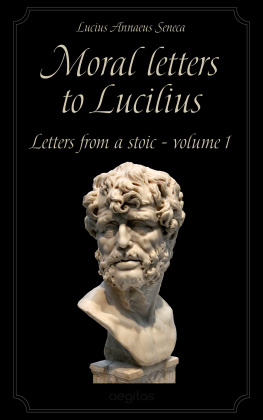 Seneca - Moral letters to Lucilius. Volume 3