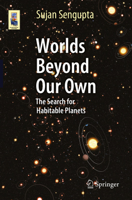 Sengupta - Worlds Beyond Our Own: the Search for Habitable Planets