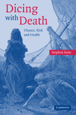 Senn Dicing with death: chance, risk and health