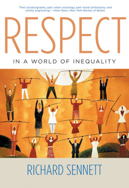 Sennett Respect in a World of Inequality