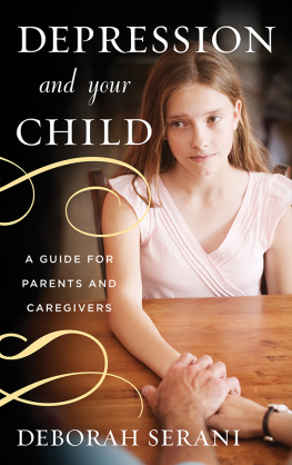 Serani - Depression and your child: a guide for parents and caregivers