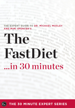 Series - Fast diet in 30 minutes - the expert guide to michael mosleys critically