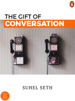 Seth - The Gift of Conversation