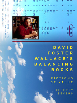 Severs Jeffrey David Foster Wallaces balancing books: fictions of value
