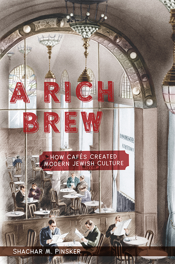 A Rich brew how cafs created modern Jewish culture - image 1