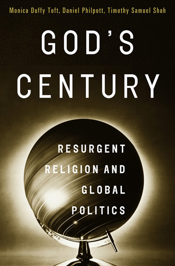 Gods century resurgent religion and global politics - image 1