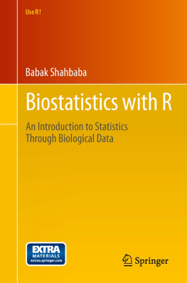 Shahbaba Biostatistics with R: an introduction to statistics through biological data