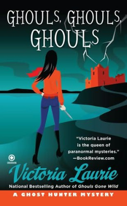 Victoria Laurie - Ghouls, Ghouls, Ghouls