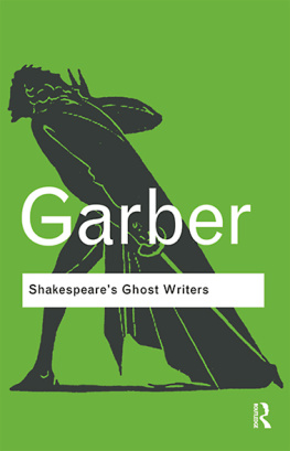 Shakespeare William - Shakespeares Ghost Writers: Literature as Uncanny Causality