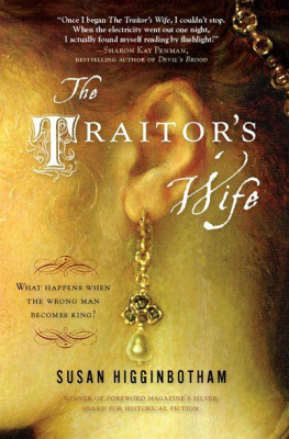 Susan Higginbotham The Traitors Wife