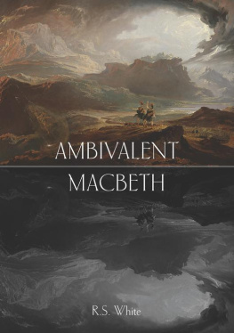 Shakespeare William - Ambivalent Macbeth