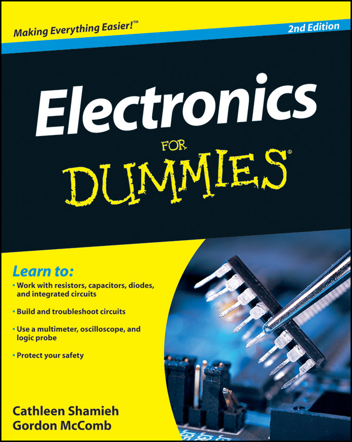 Electronics For Dummies 2nd Edition by Cathleen Shamieh and Gordon McComb - photo 1