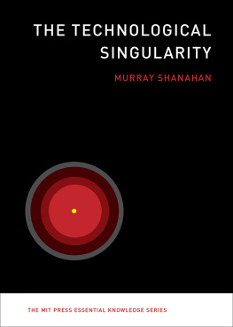 Shanahan - The Technological Singularity